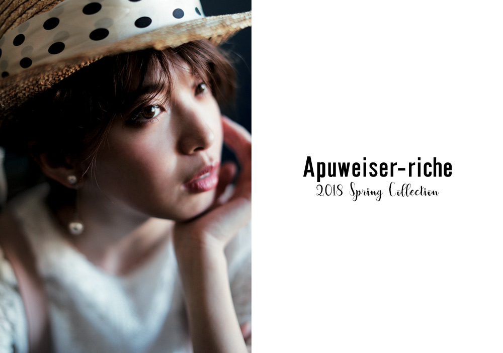 2018 Spring & Summer 1st Collection - Apuweiser-riche