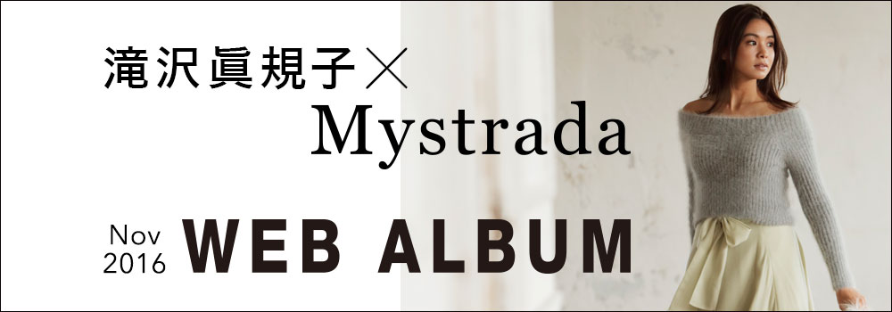 WEB ALBUM vol.14 - 滝沢眞規子 × Mystrada