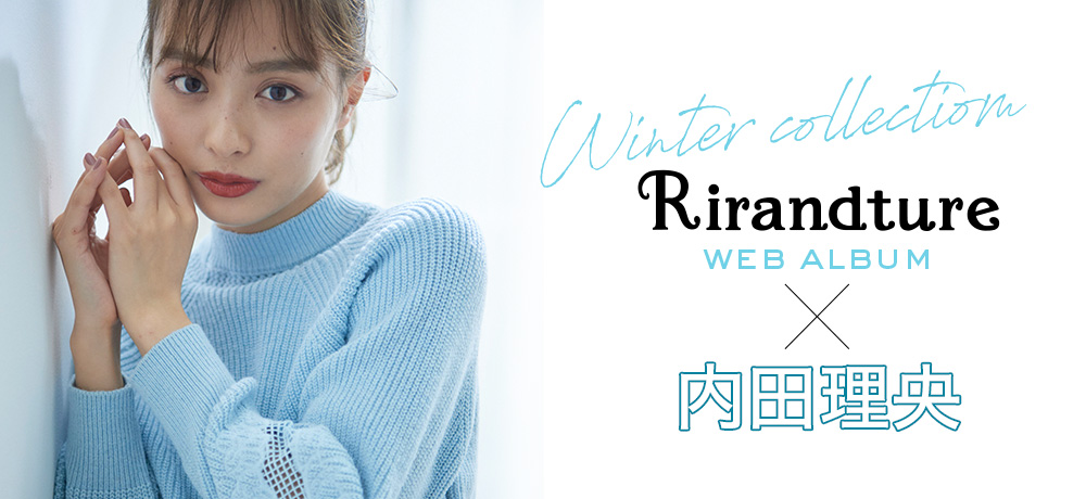 WEB ALBUM vol.34 - Rirandture × 内田理央
